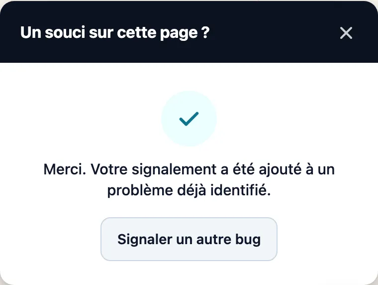 Message au visiteur : signalement ajouté à un problème déjà identifié.
